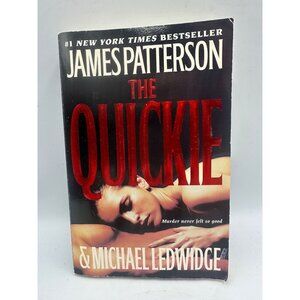 The Quickie James Patterson & Michael Ledwidge 2007 Paperback Crime Thriller